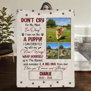 Custom Memory Blanket - Don’t Cry For Me Mom Photo Dog Loss Gift - 89Prints