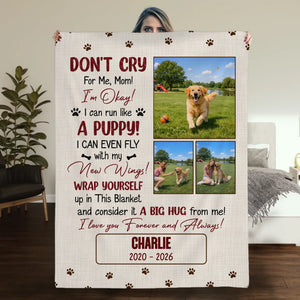 Custom Memory Blanket - Don’t Cry For Me Mom Photo Dog Loss Gift - 89Prints