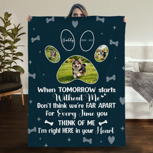 Personalised Dog Memorial Blanket - When Tomorrow Starts Without Me, Photo Paws Print - 89Prints