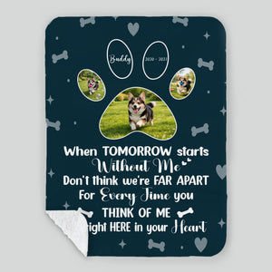 Personalised Dog Memorial Blanket - When Tomorrow Starts Without Me, Photo Paws Print - 89Prints