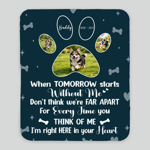 Personalised Dog Memorial Blanket - When Tomorrow Starts Without Me, Photo Paws Print - 89Prints