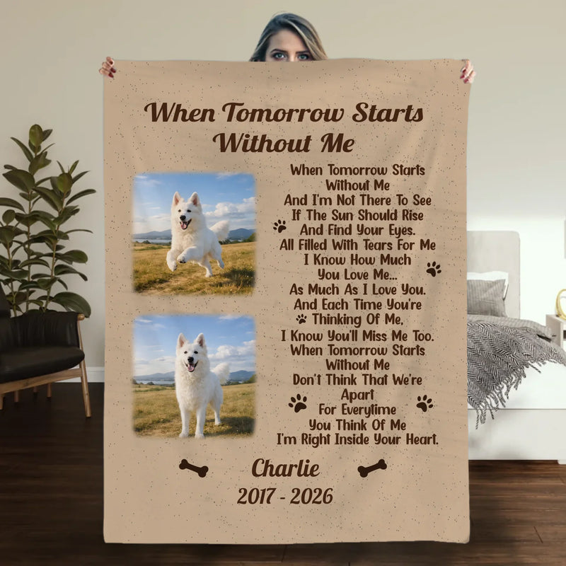 Personalised Sherpa Dog Blanket - Photo Memorial Gift, When Tomorrow Starts Without Me - 89Prints