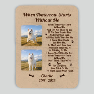Personalised Sherpa Dog Blanket - Photo Memorial Gift, When Tomorrow Starts Without Me - 89Prints