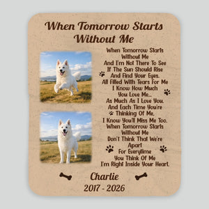 Personalised Sherpa Dog Blanket - Photo Memorial Gift, When Tomorrow Starts Without Me - 89Prints