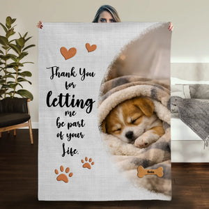 Personalised Dog Blanket With Name - Thank You For Letting Me Be Part Of Your Life - 89Prints