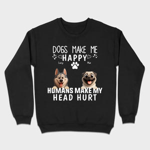 Custom Dog Basic Tee - Dogs Make Me Happy, Humans Make My Head Hurt T-Shirts | 89Prints