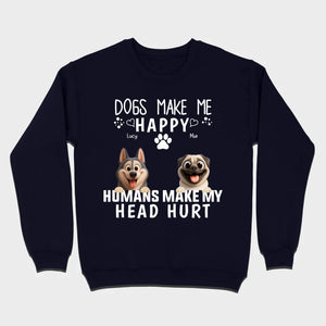 Custom Dog Basic Tee - Dogs Make Me Happy, Humans Make My Head Hurt T-Shirts | 89Prints