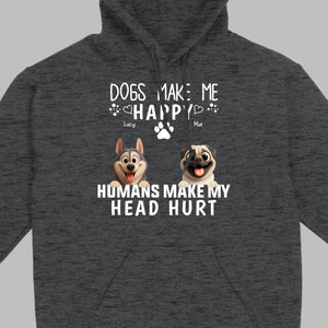 Custom Dog Basic Tee - Dogs Make Me Happy, Humans Make My Head Hurt T-Shirts | 89Prints