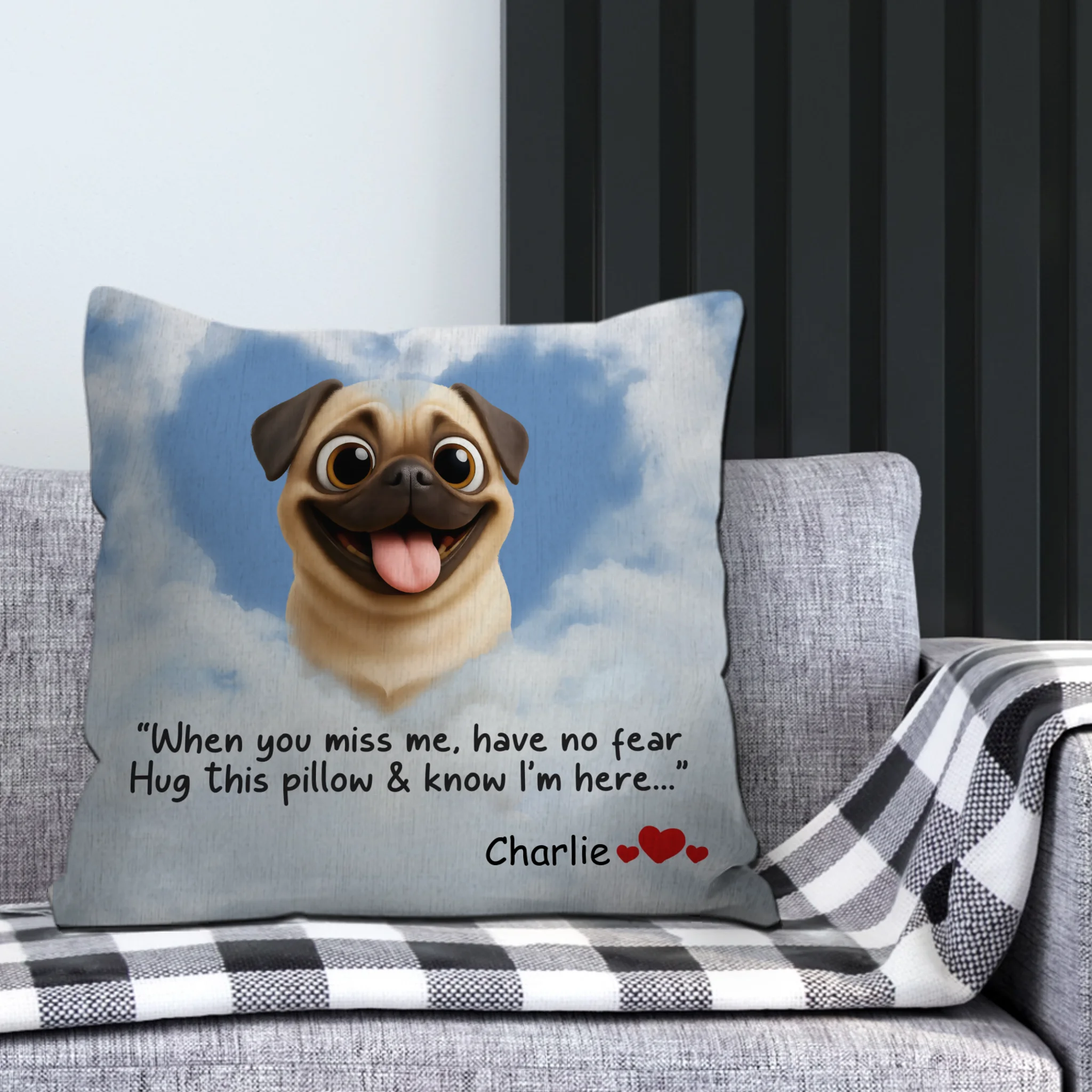 Custom Pug Lover Pillow – When You Miss Me, Have No Fear Present | 89Prints