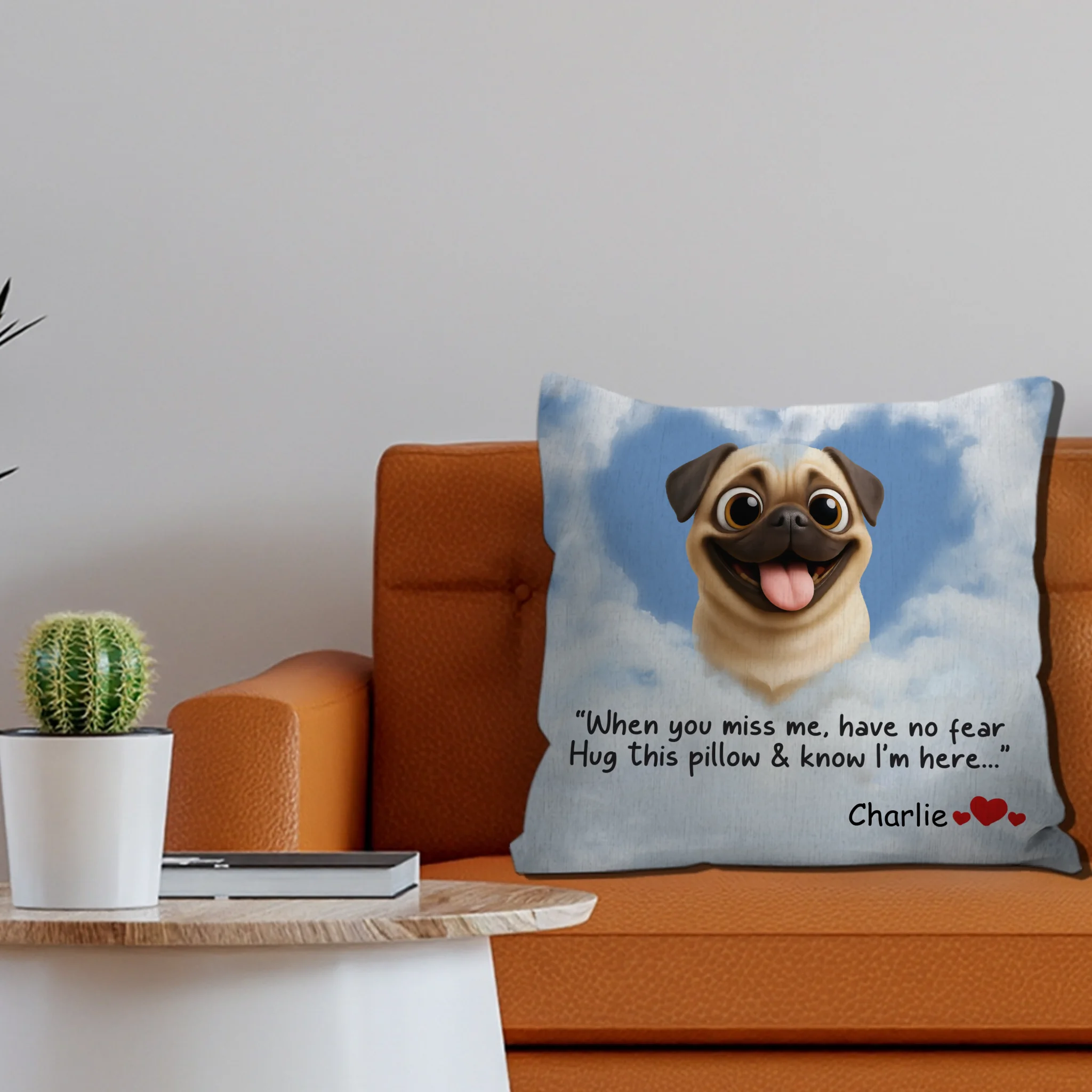 Custom Pug Lover Pillow – When You Miss Me, Have No Fear Present | 89Prints