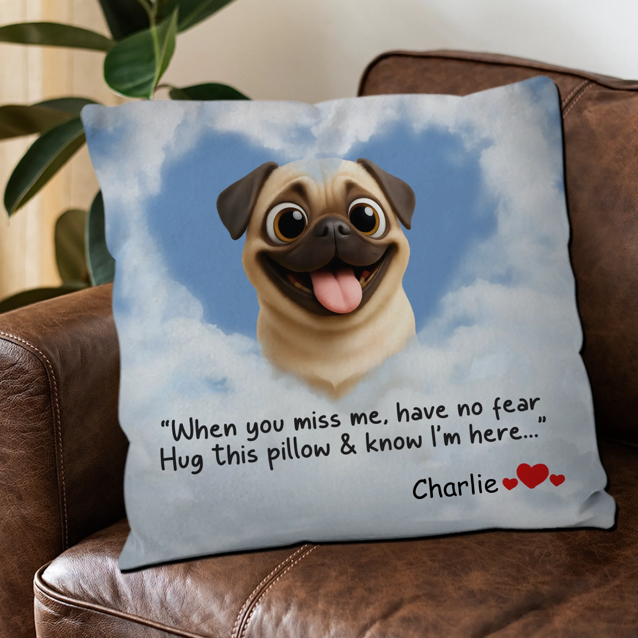Custom Pug Lover Pillow – When You Miss Me, Have No Fear Present | 89Prints