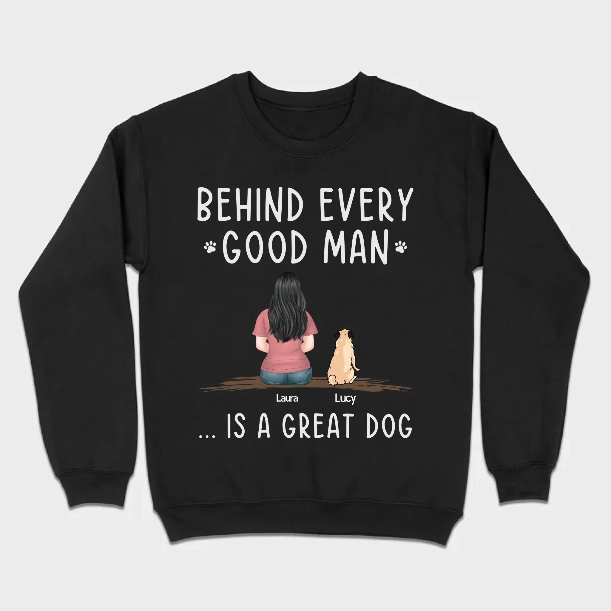 Custom Dog Basic Tee - Behind Every Good Woman Is A Great Dog Gift | 89Prints