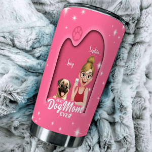 Personalized Pug Lover Tumbler - Best Dog Mom Ever Unique Gift For Dog Lovers | 89Prints