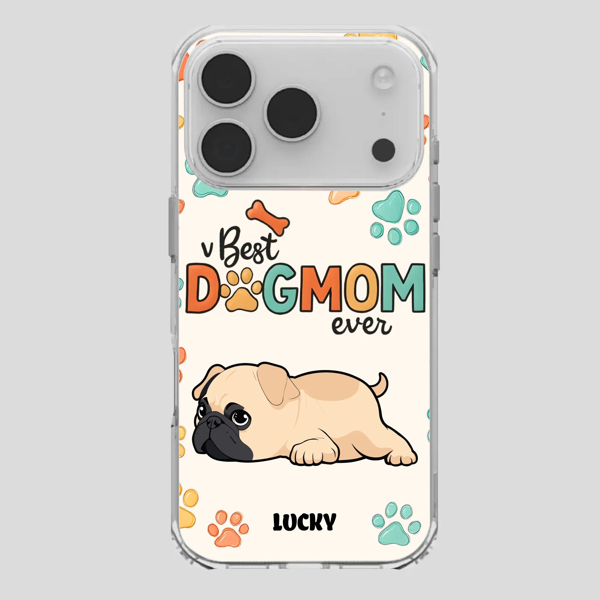 Personalized Pug Lover Phone Case - Custom Best Dog Mom Ever Gift | 89Prints