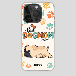 Personalized Pug Lover Phone Case - Custom Best Dog Mom Ever Gift | 89Prints