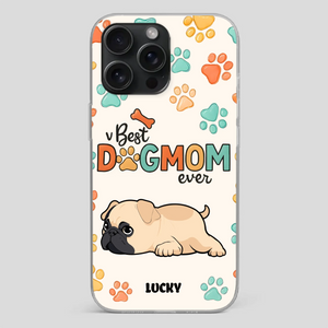 Personalized Pug Lover Phone Case - Custom Best Dog Mom Ever Gift | 89Prints