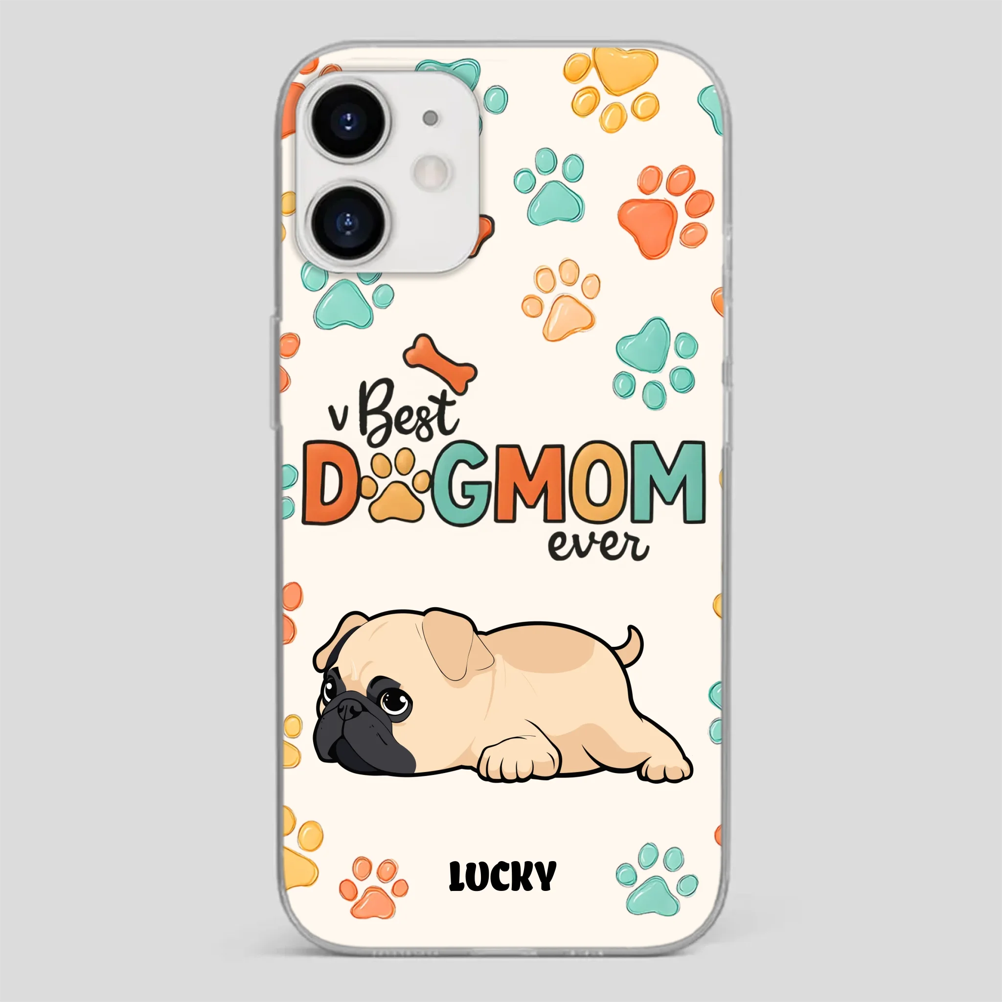Personalized Pug Lover Phone Case - Custom Best Dog Mom Ever Gift | 89Prints