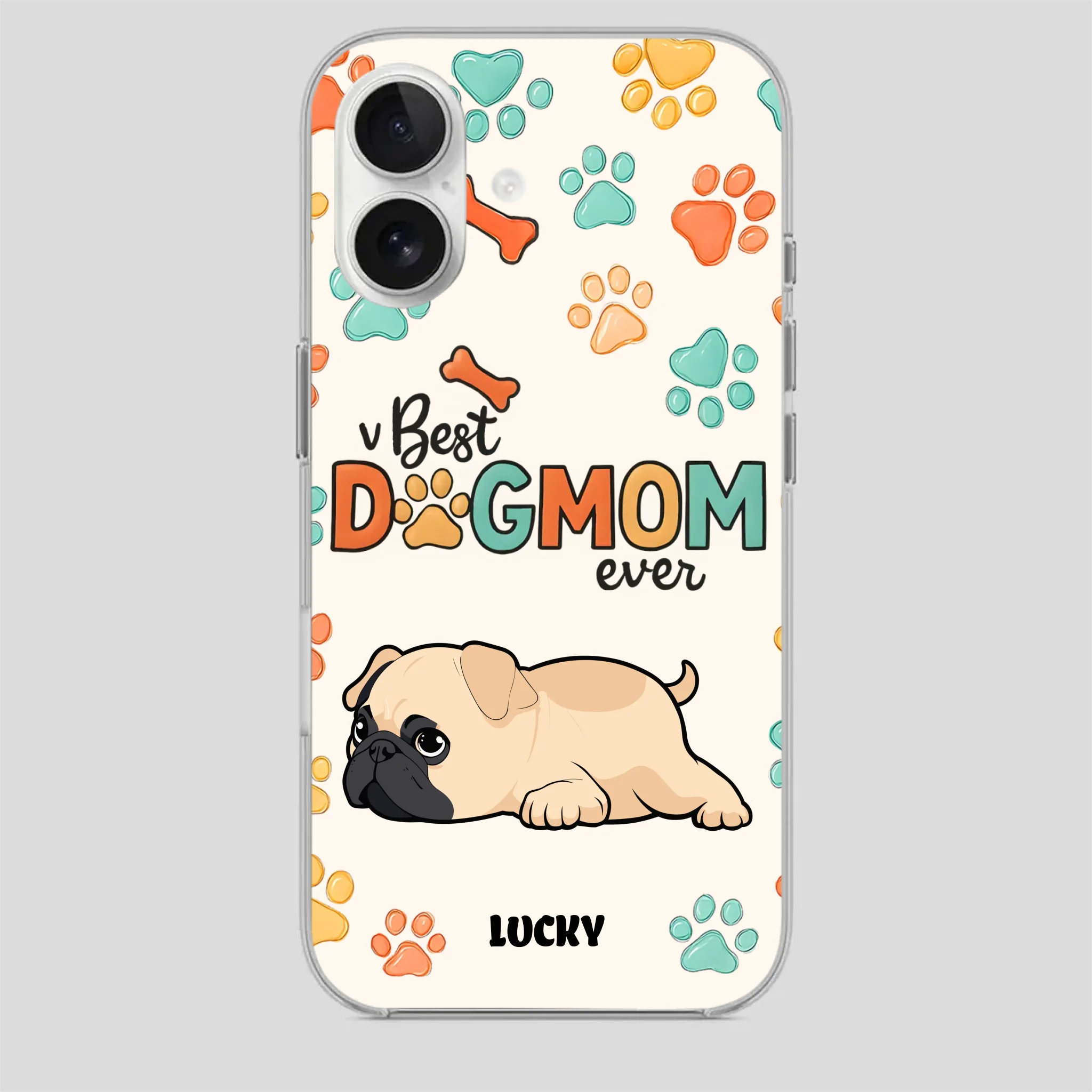 Personalized Pug Lover Phone Case - Custom Best Dog Mom Ever Gift | 89Prints