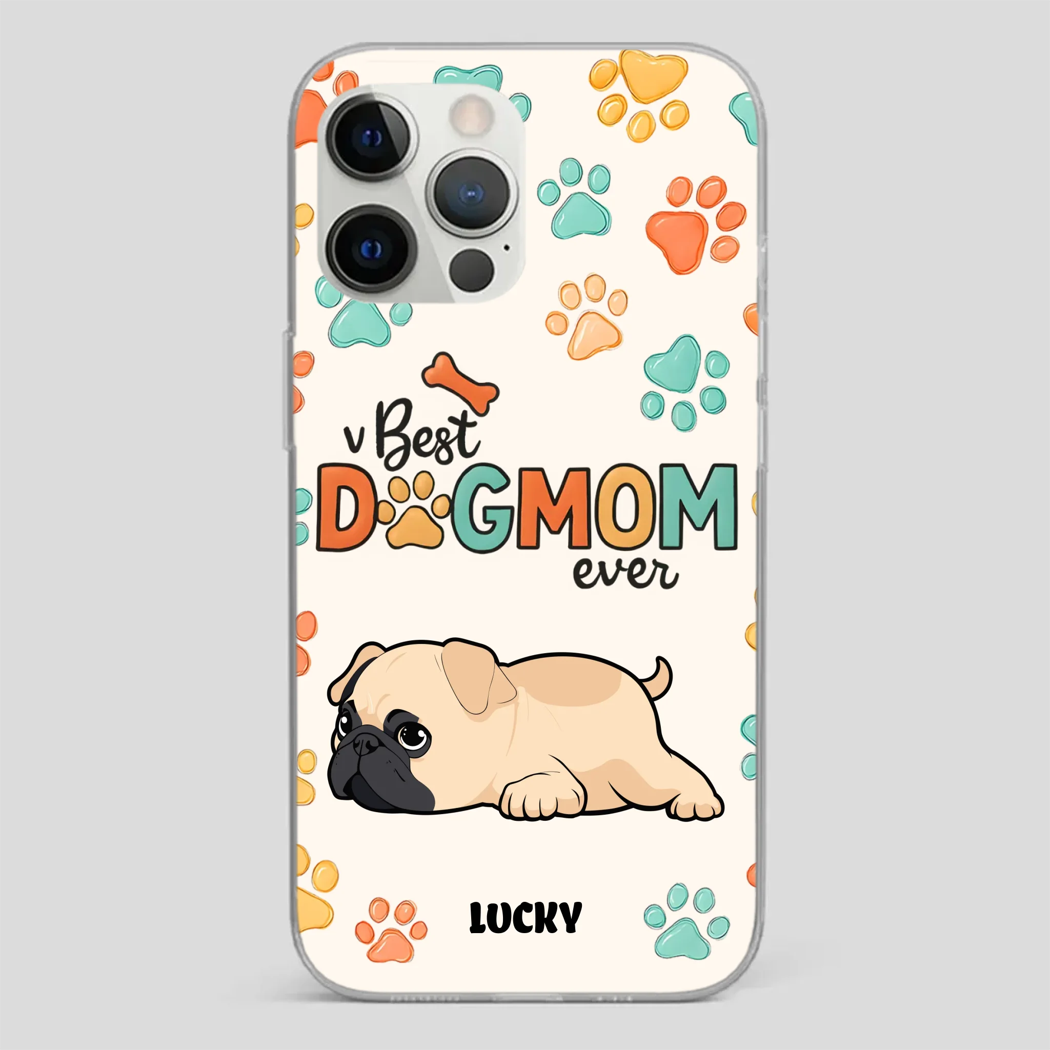 Personalized Pug Lover Phone Case - Custom Best Dog Mom Ever Gift | 89Prints