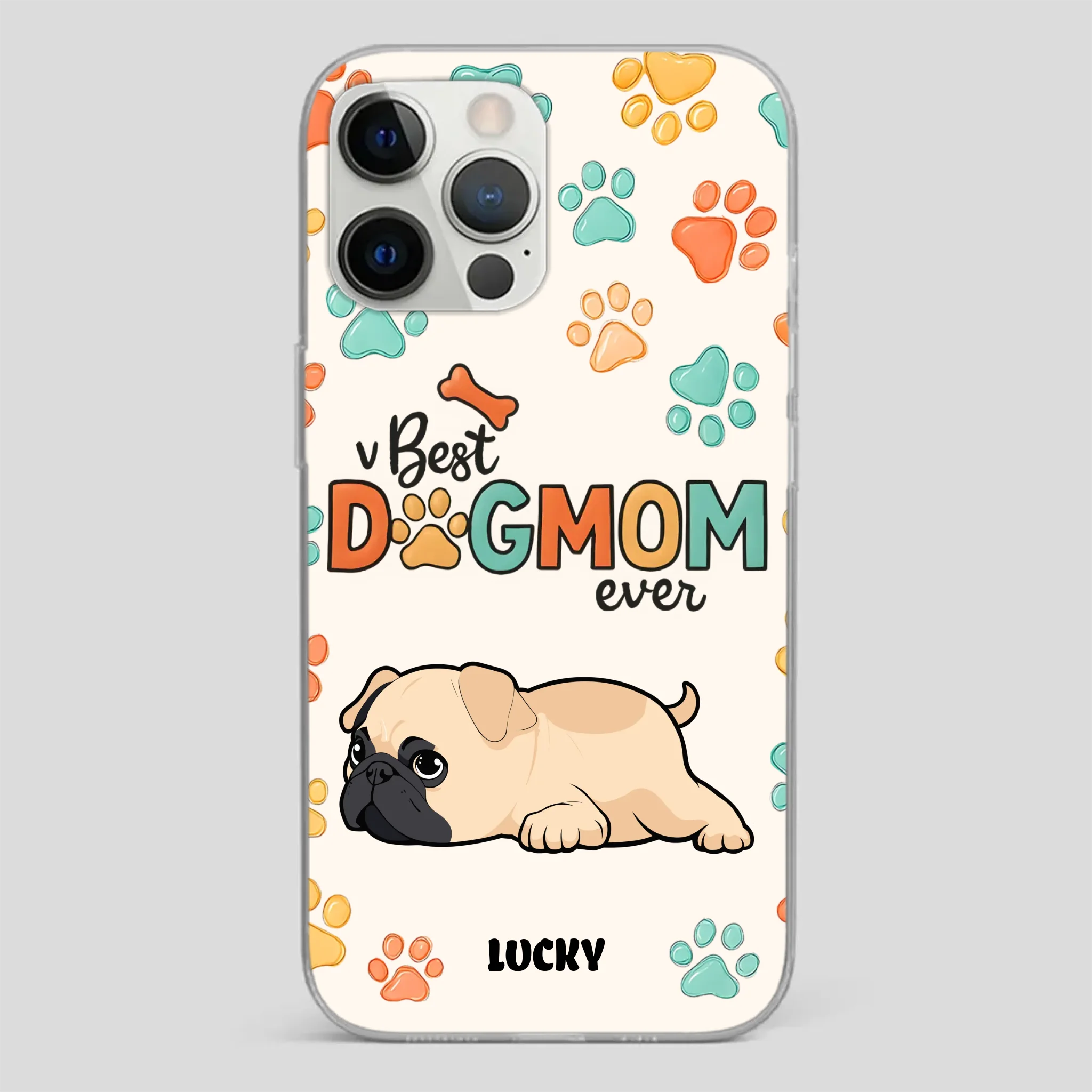 Personalized Pug Lover Phone Case - Custom Best Dog Mom Ever Gift | 89Prints