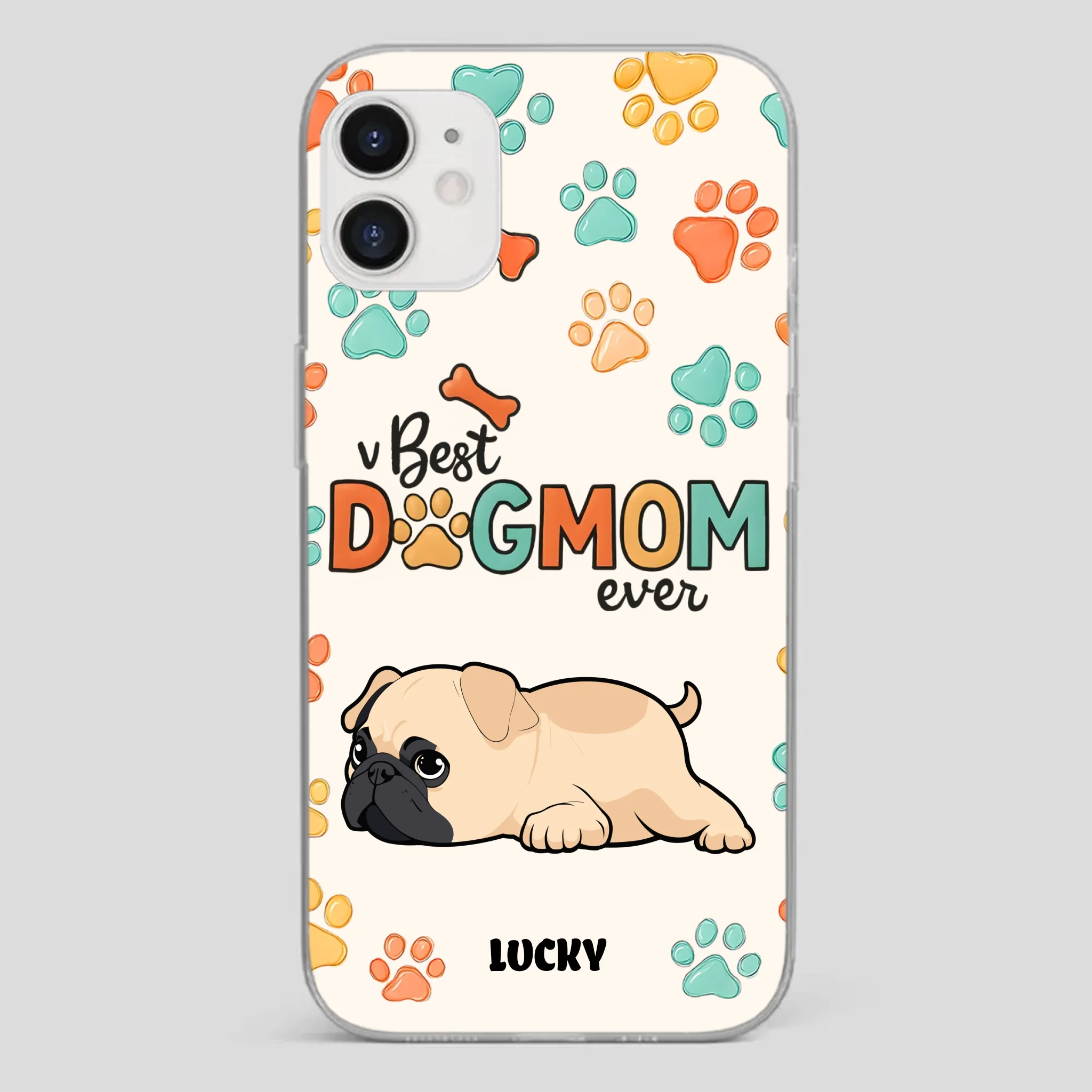 Personalized Pug Lover Phone Case - Custom Best Dog Mom Ever Gift | 89Prints