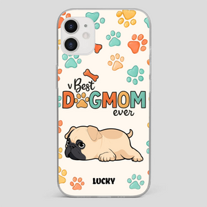 Personalized Pug Lover Phone Case - Custom Best Dog Mom Ever Gift | 89Prints
