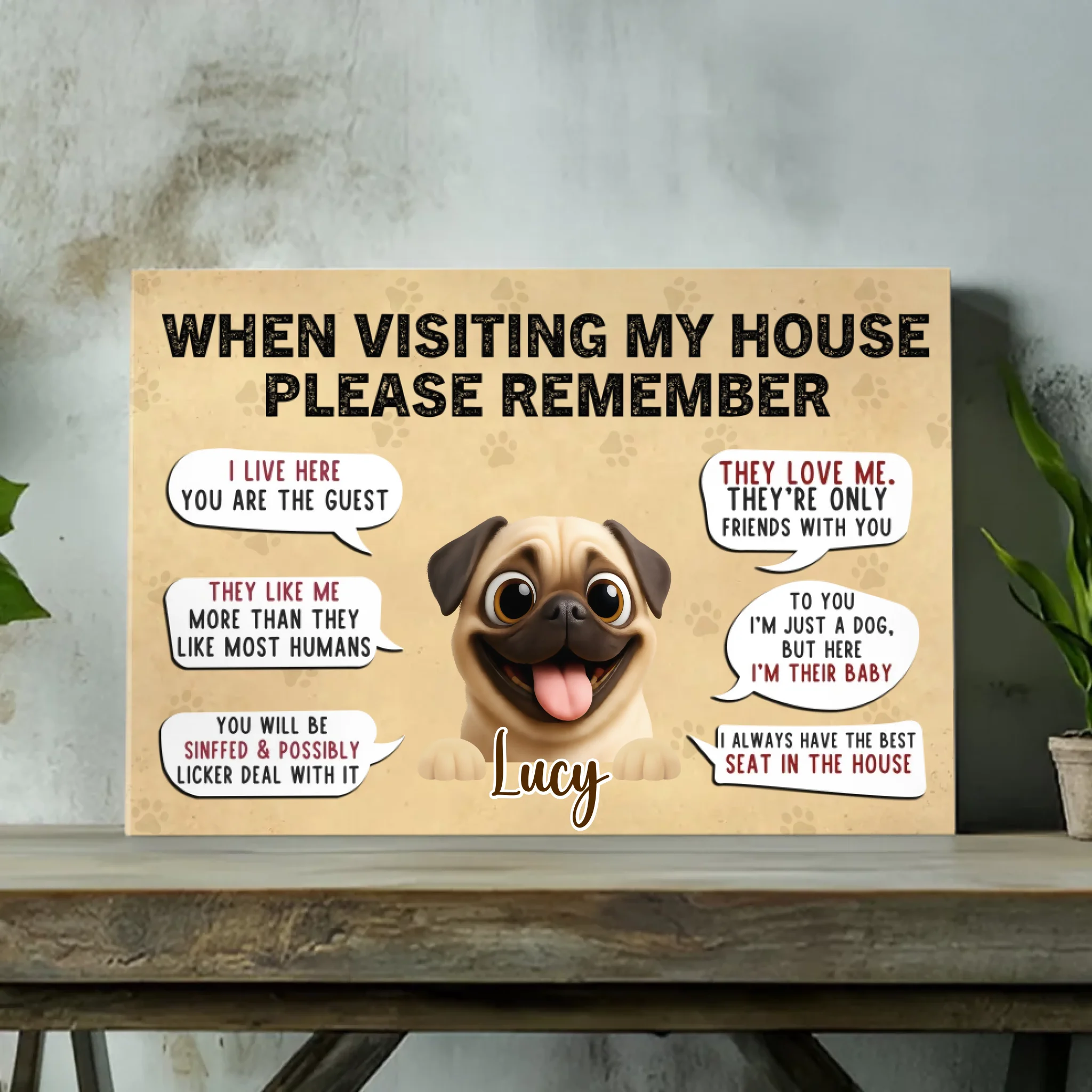 Customized Pug Canvas Wall Art – When Visiting My House Design | 89Prints