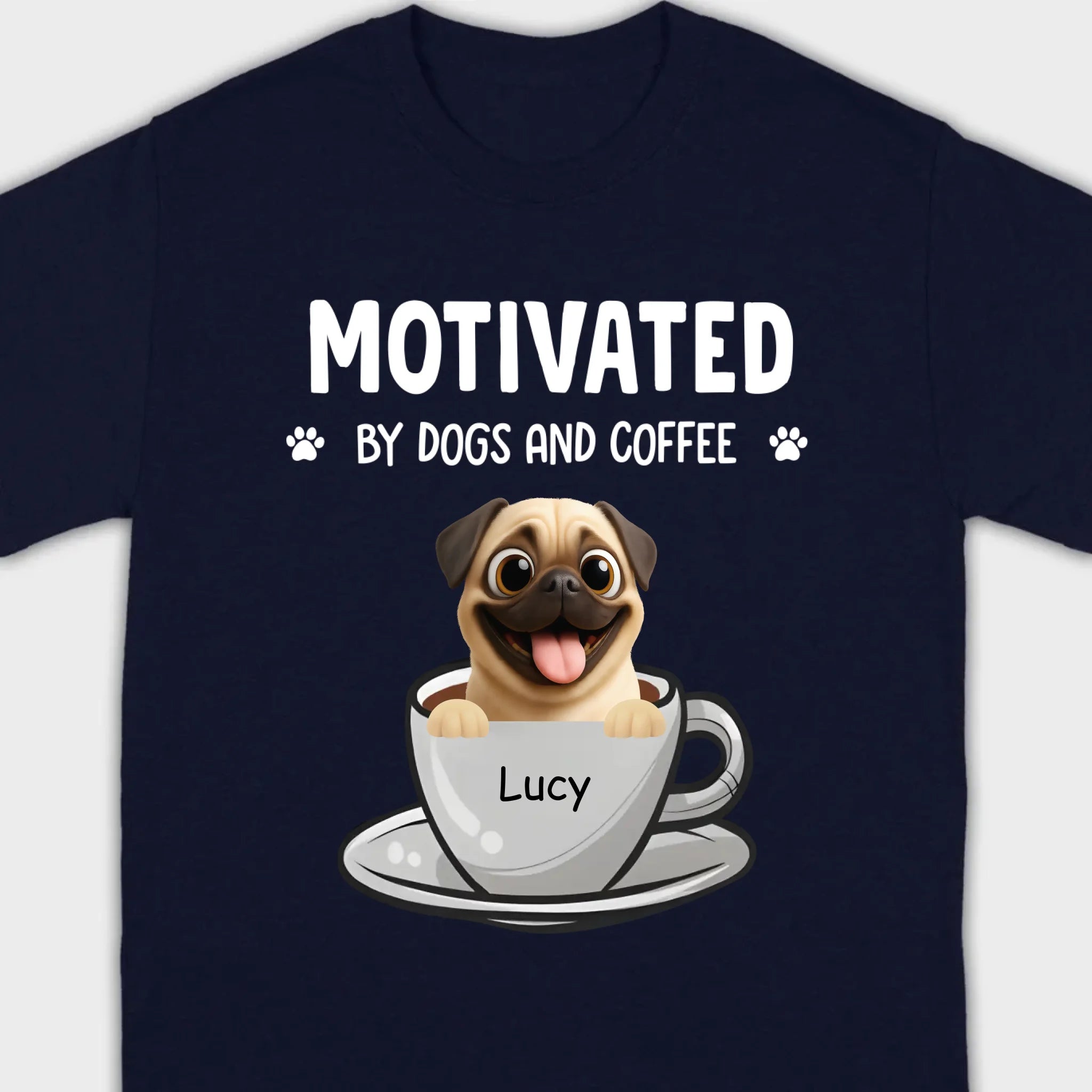 Custom Pug Basic Tee – Motivated By Dogs And Coffee T-Shirt | 89Prints