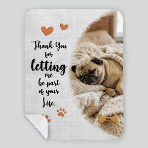 Personalized Pug Lover Blanket With Name - Thank You For Letting Me Be Part Of Your Life | 89Prints