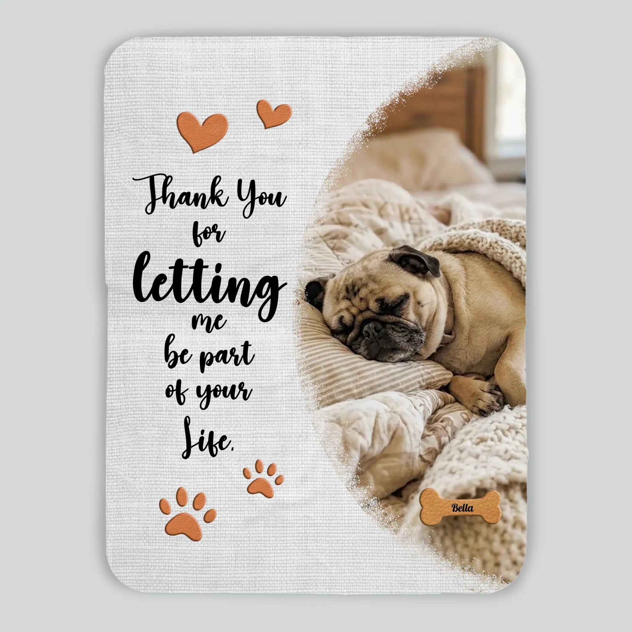 Personalized Pug Lover Blanket With Name - Thank You For Letting Me Be Part Of Your Life | 89Prints
