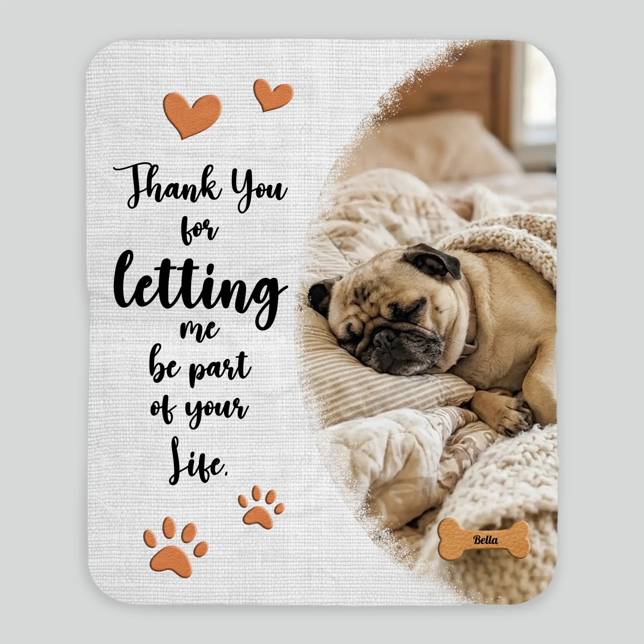 Personalized Pug Lover Blanket With Name - Thank You For Letting Me Be Part Of Your Life | 89Prints