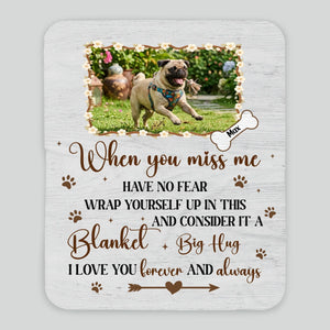 Custom Pug Lover Blanket With Picture - When You Miss Me, Have No Fear Gift | 89Prints