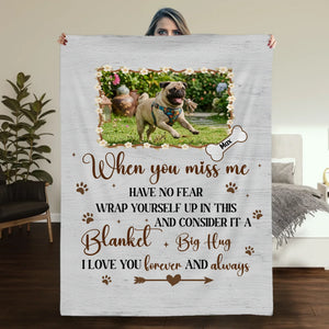 Custom Pug Lover Blanket With Picture - When You Miss Me, Have No Fear Gift | 89Prints