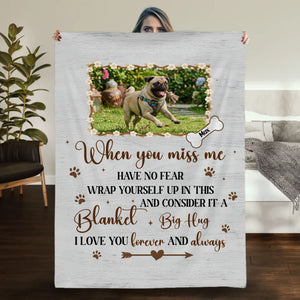 Custom Pug Lover Blanket With Picture - When You Miss Me, Have No Fear Gift | 89Prints