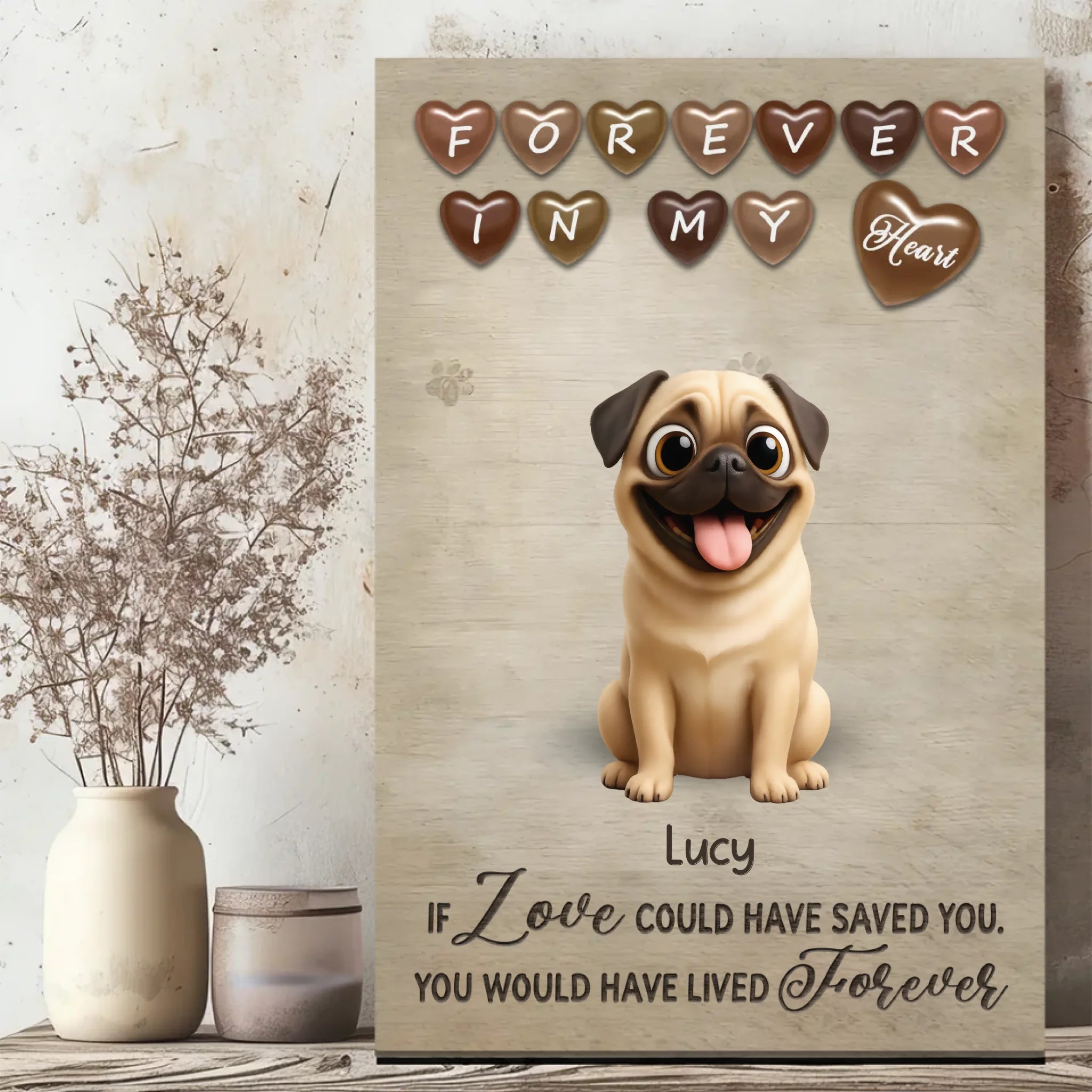 Customized Pug Lover Canvas – If Love Could Have Saved You Gift | 89Prints