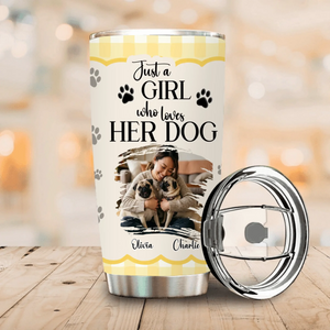 Custom Pug Lover Tumbler – Just A Girl Who Loves Her Dog Personalized Picture | 89Prints