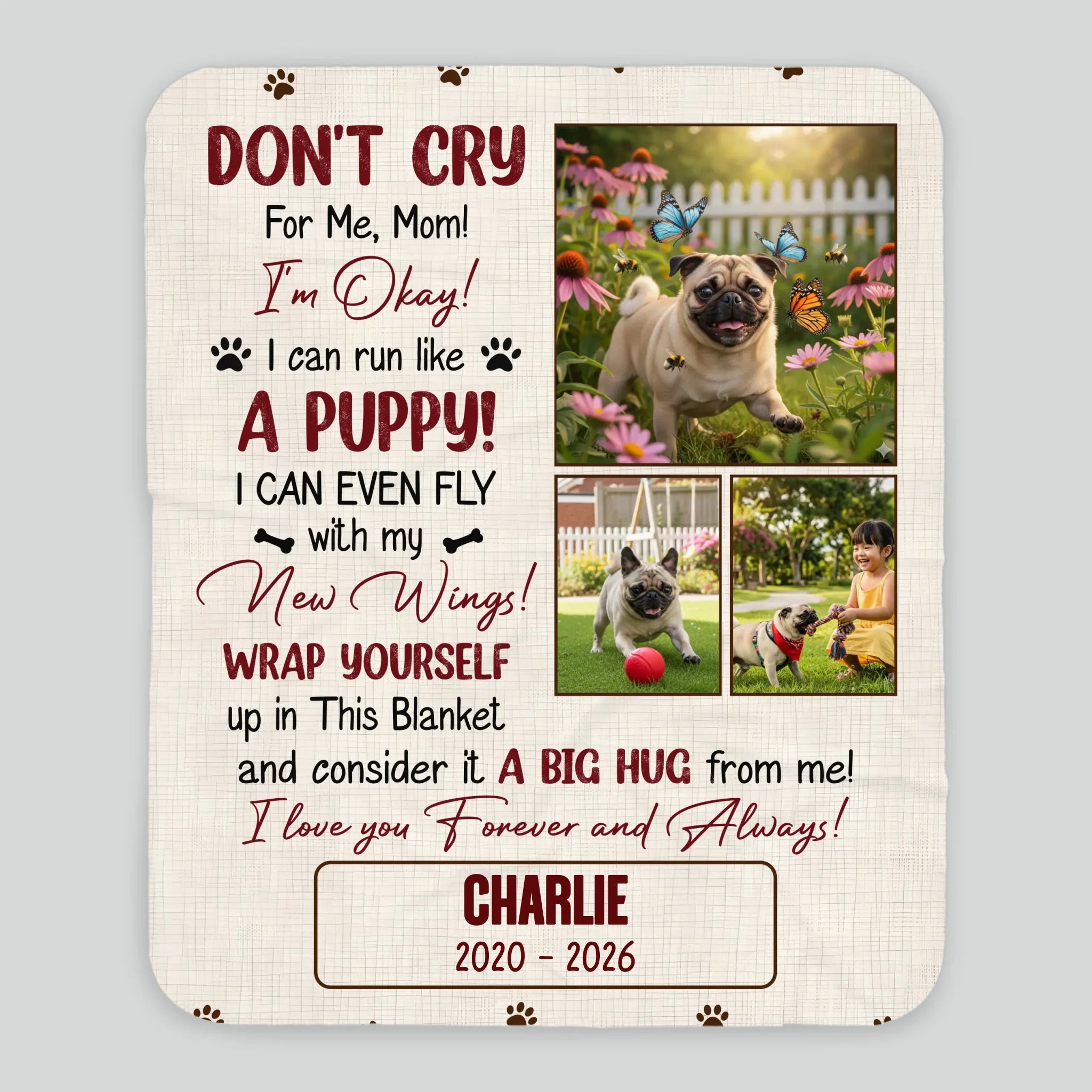 Custom Pug Lover Blanket - Don’t Cry For Me Mom Photo Dog Loss Gift | 89Prints