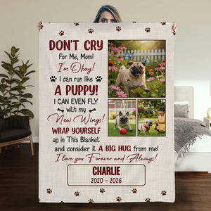 Custom Pug Lover Blanket - Don’t Cry For Me Mom Photo Dog Loss Gift | 89Prints