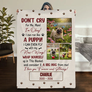 Custom Pug Lover Blanket - Don’t Cry For Me Mom Photo Dog Loss Gift | 89Prints