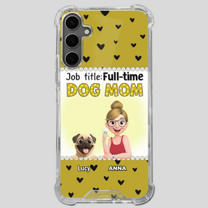 Custom Pug Lover Phone Case - Full-time Dog Mom Gift For Dog Owners | 89Prints
