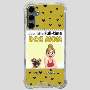 Custom Pug Lover Phone Case - Full-time Dog Mom Gift For Dog Owners | 89Prints