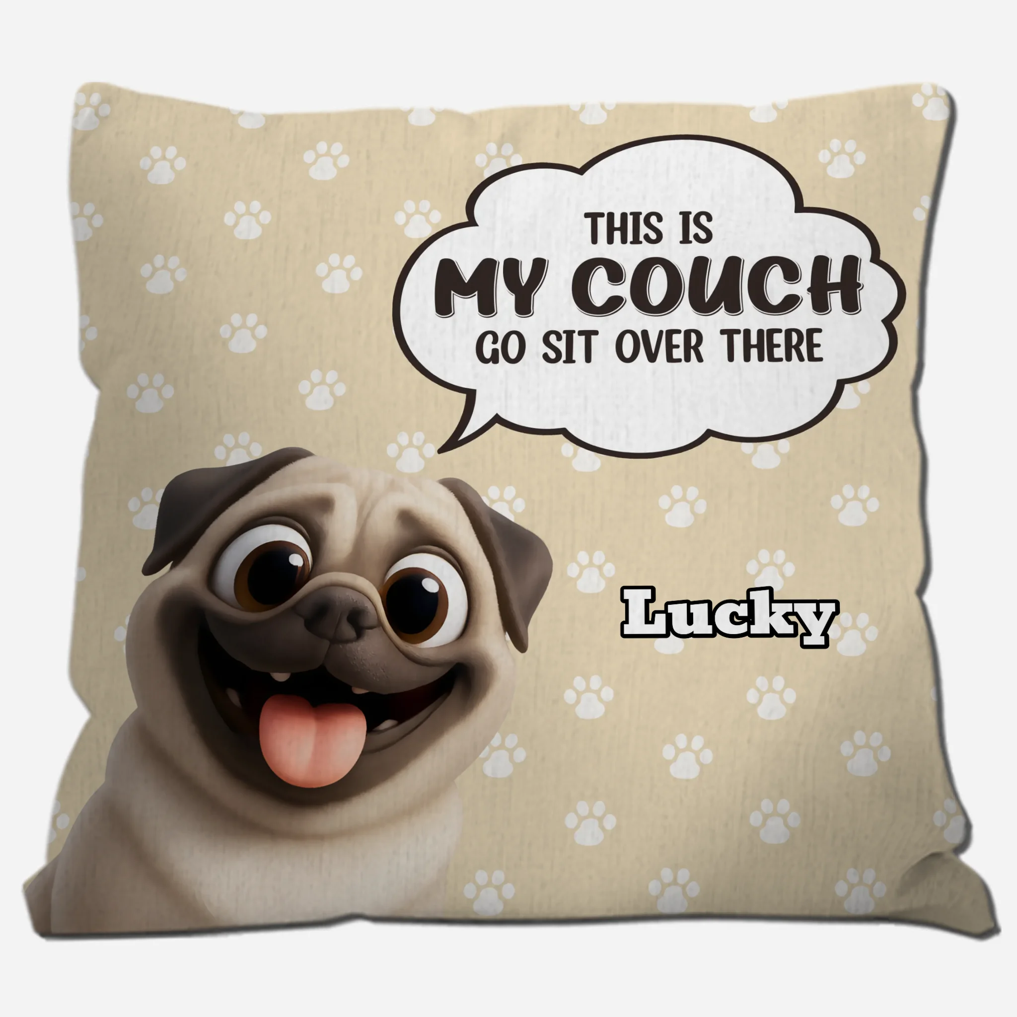 Personalized Pug Lover Pillow - This Is My Couch, Go Sit Over There Present | 89Prints