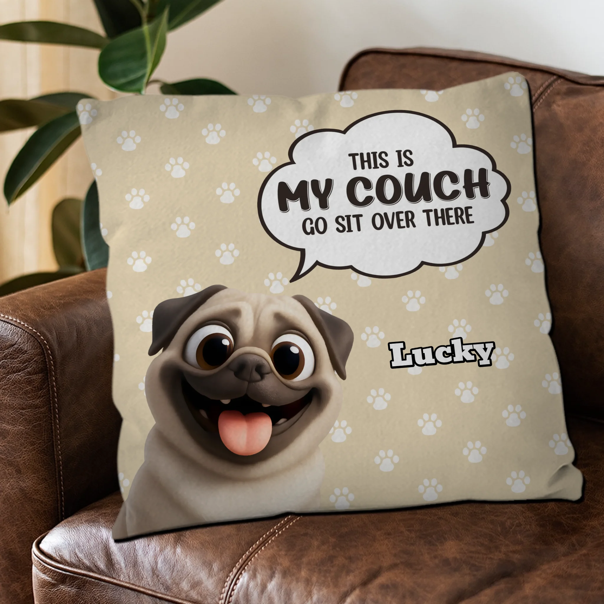 Personalized Pug Lover Pillow - This Is My Couch, Go Sit Over There Present | 89Prints