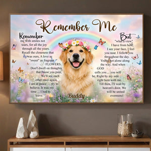 Custom Poster For Dog Lovers - Remember Me With Smiles Not Tears | 89Prints