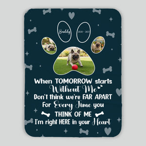 Personalized Pug Memorial Blanket - When Tomorrow Starts Without Me, Photo Paws Print | 89Prints