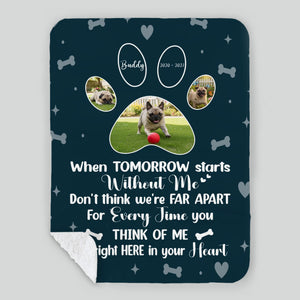 Personalized Pug Memorial Blanket - When Tomorrow Starts Without Me, Photo Paws Print | 89Prints