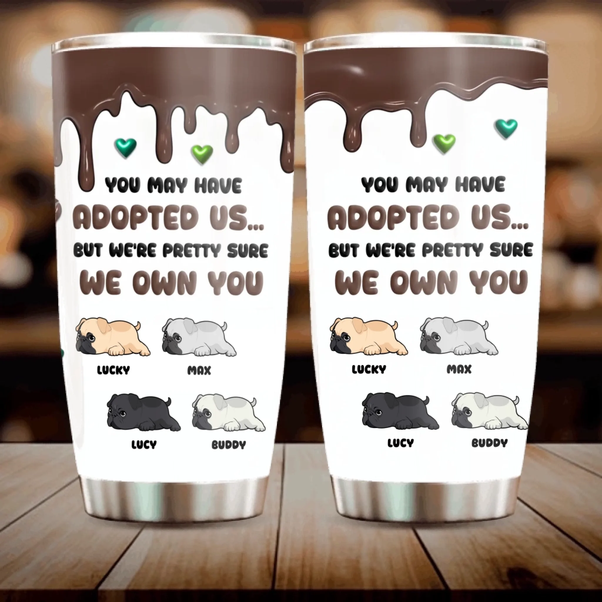Customized Pug Tumbler - Special You Adopted Me But I Own You Gift For Dog Owners | 89Prints