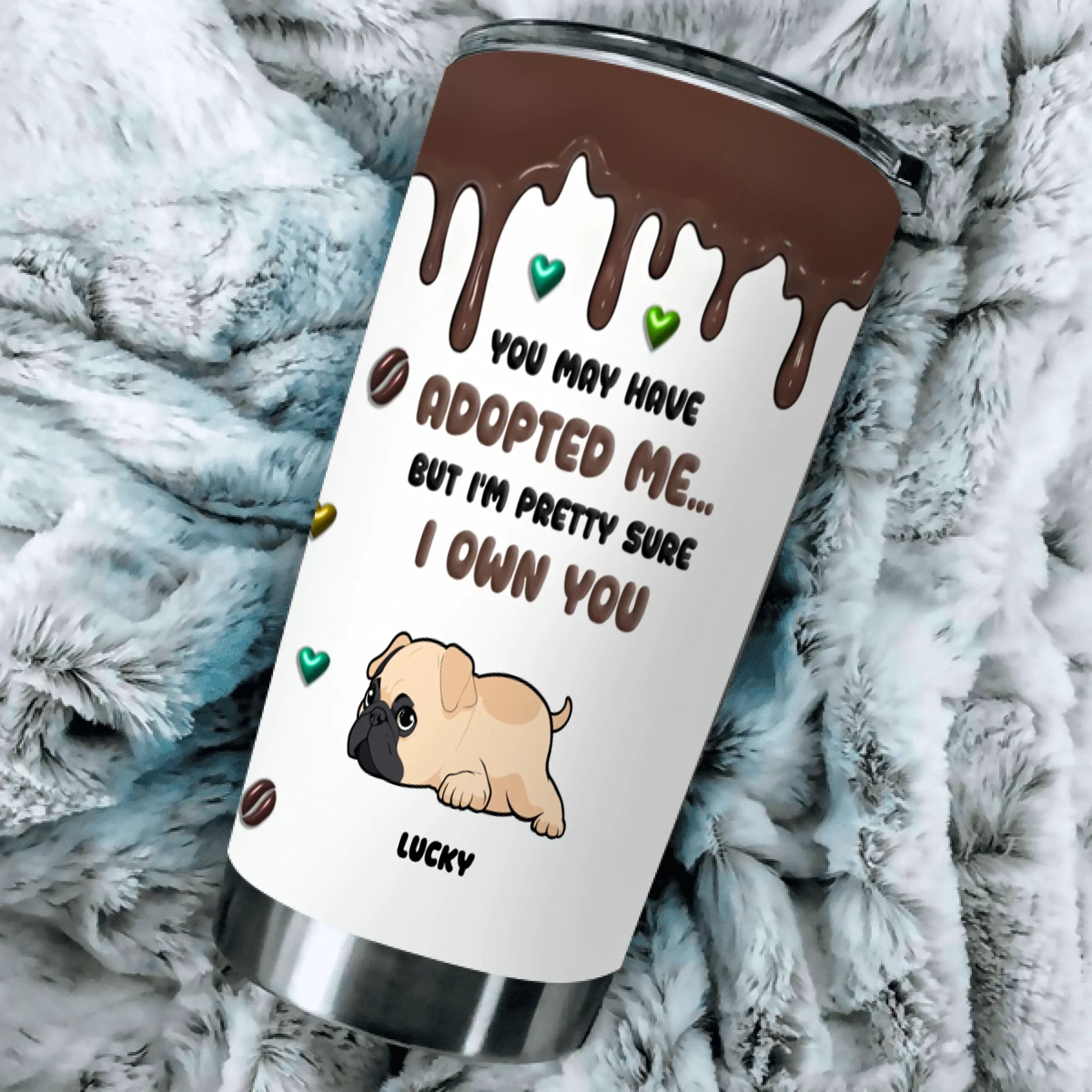 Customized Pug Tumbler - Special You Adopted Me But I Own You Gift For Dog Owners | 89Prints