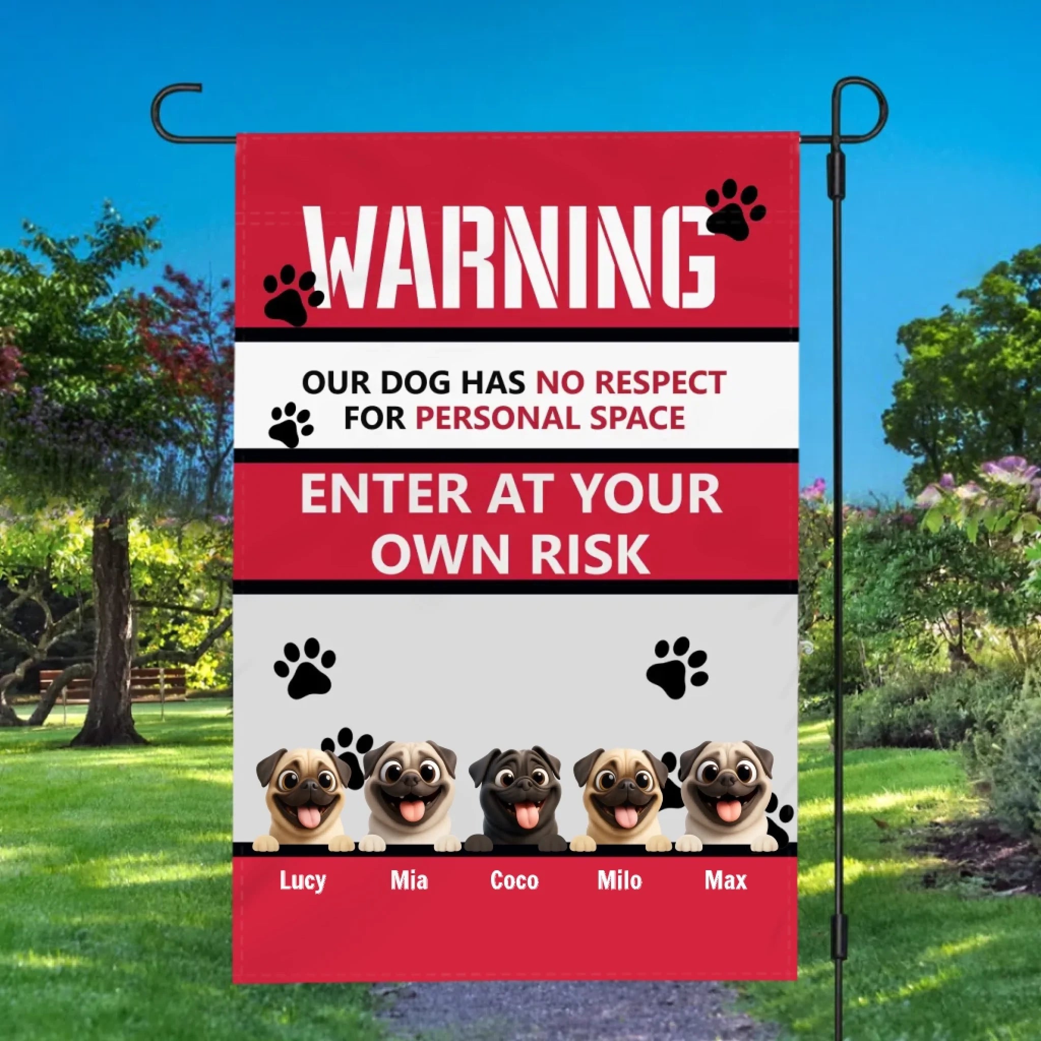 Personalized Pug Lover Flag – Our Dog Has No Respect For Personal Space Gift | 89Prints