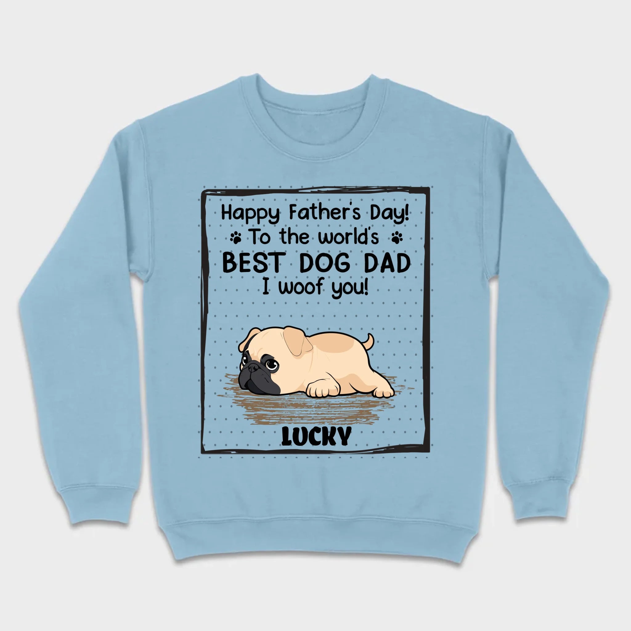 Custom Pug Basic Tee - Happy Father's Day, To The World's Best Dog Dad T-Shirts | 89Prints